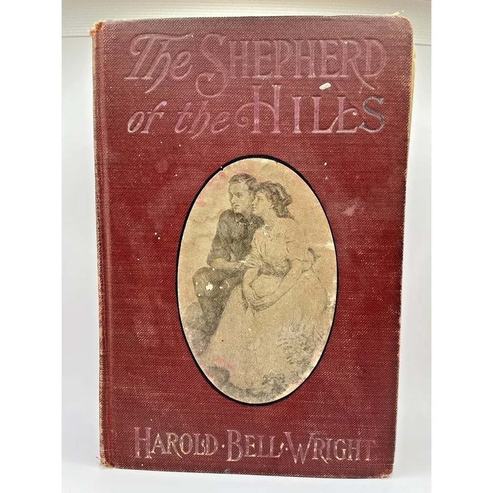 The Shepherd Of The Hills Harold Bell Wright HC 1907 First Printing A.L. Burt